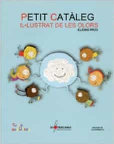 PETIT CATALEG IL·LUSTRAT DE LES OLORS | 9788461458356
