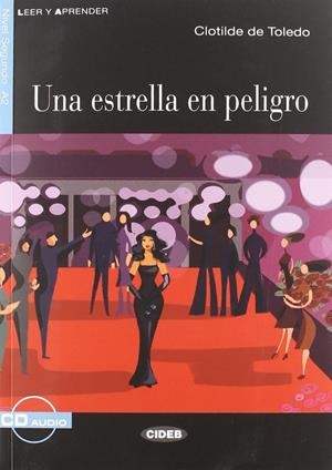 ESTRELLA EN PELIGRO, UNA (LIBRO+CD) | 9788853009241