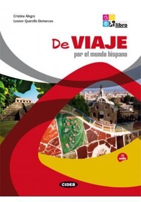 DE VIAJE POR EL MUNDO HISPANO (+CD) | 9788853011220