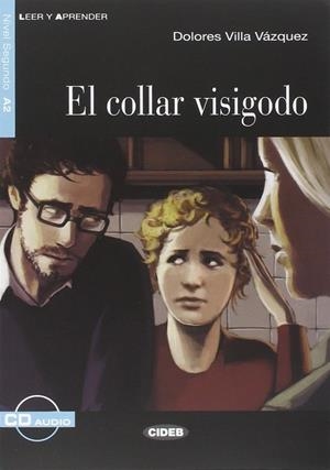 COLLAR VISIGODO (LIBRO +CD) | 9788853014252