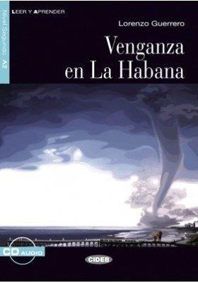VENGANZA EN LA HABANA (LIBRO + CD) | 9788853013439