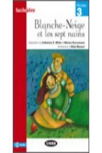 BLANCHE NEIGE ET LES SEPT NAINS (+CD) | 9788853009166