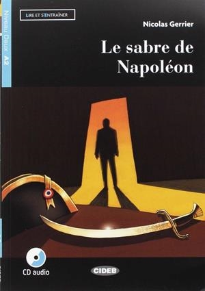 SABRE DE NAPOLEON, LE (+CD) | 9788853016409 | GERRIER, N.