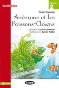 ANEMONE ET LES POISSONS CLOWNS | 9788853012135