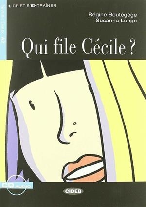 QUI FILE CECILE LIVRE (+CD) | 9788853000767