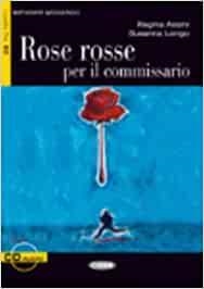 ROSE ROSSE PER COMMISSARIO (+CD) | 9788877549044