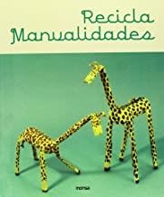RECICLA. MANUALIDADES | 9788415829256