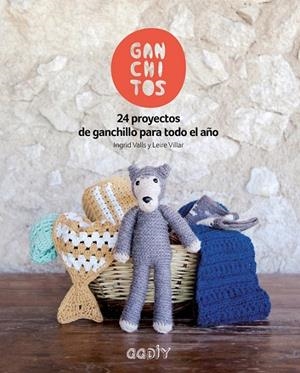 GANCHITOS | 9788425229404 | VALLS SOLEY, INGRID / VILLAR GÓMEZ, LEIRE