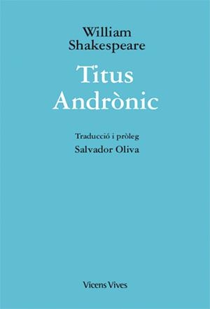 TITUS ANDRÒNIC | 9788468254104 | SHAKESPEARE, WILLIAM