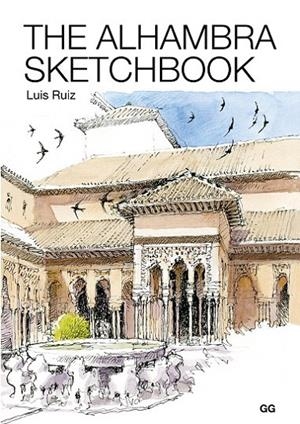 ALHAMBRA SKETCHBOOK, THE | 9788425230042 | RUIZ PADRÓN, LUIS