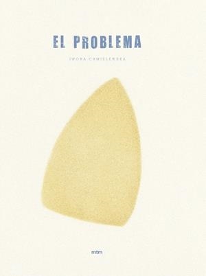 PROBLEMA, EL | 9788417165017 | CHMIELEWSKA, IWONA