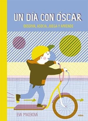 DÍA CON ÓSCAR, UN | 9788416497775 | MACEKOVA, EVA