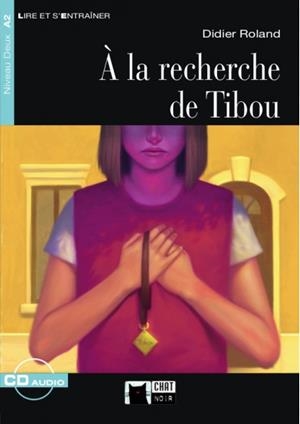A LA RECHERCHE DE TIBOU (+CD) | 9788468222622 | DIVERSOS AUTORS