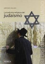 TRADICION RELIGIOSA DEL JUDAISMO, LA | 9788496431300 | SULLIVAN, LAWRENCE