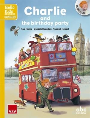 CHARLIE AND THE BIRTHDAY PARTY. BOOK (+CD) | 9788468238777 | FINNIE, S. / BOURDAIS, D. / ROBERT, Y.