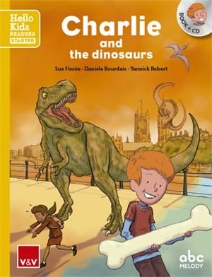 CHARLIE AND THE DINOSAURS. BOOK AND CD | 9788468238784 | FINNIE, S. / BOURDAIS, D. / ROBERT, Y.