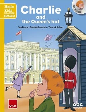 CHARLIE AND THE QUEENS HAT. BOOK AND CD | 9788468238463 | FINNIE, S. / BOURDAIS, D. / ROBERT, Y.