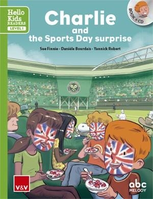 CHARLIE AND THE SPORTS DAY SURPRISE (+CD) | 9788468238791 | FINNIE, S. / BOURDAIS, D. / ROBERT, Y.