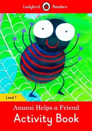 ANANSI HELPS A FRIEND. ACTIVITY BOOK (LADYBIRD) | 9780241254202 | TEAM LADYBIRD READERS