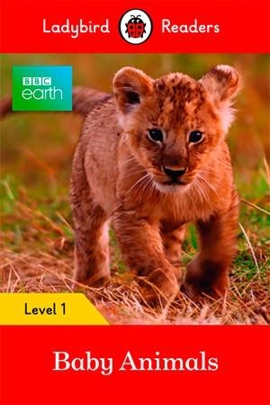 BBC EARTH: BABY ANIMALS (LADYBIRD) | 9780241297452 | TEAM LADYBIRD READERS