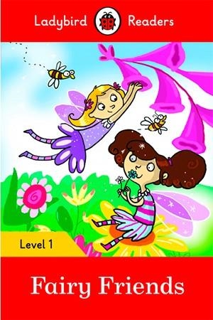 FAIRY FRIENDS (LADYBIRD) | 9780241283516 | TEAM LADYBIRD READERS