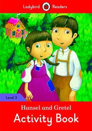 HANSEL AND GRETEL. ACTIVITY BOOK (LADYBIRD) | 9780241298527 | TEAM LADYBIRD READERS