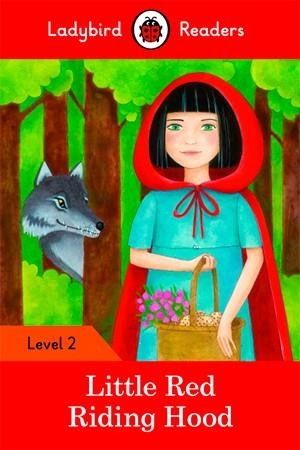 LITTLE RED RIDING HOOD (LADYBIRD) | 9780241254462 | TEAM LADYBIRD READERS