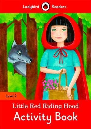 LITTLE RED RIDING HOOD. ACTIVITY BOOK (LADYBIRD) | 9780241254547 | TEAM LADYBIRD READERS