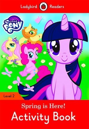 MY LITTLE PONY: SPRING IS HERE! . ACTIVITY BOOK (LADYBIRD) | 9780241297988 | TEAM LADYBIRD READERS