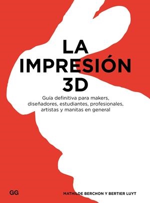 IMPRESIÓN 3D, LA | 9788425228544 | BERCHON, MATHILDE / LUYT, BERTIER