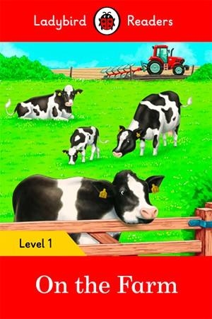 ON THE FARM (LADYBIRD) | 9780241254134 | TEAM LADYBIRD READERS