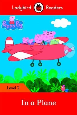 PEPPA PIG: IN A PLANE (LADYBIRD) | 9780241319451 | TEAM LADYBIRD READERS