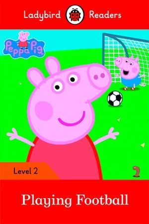 PEPPA PIG: PLAYING FOOTBALL (LADYBIRD) | 9780241319475 | TEAM LADYBIRD READERS