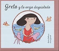 GRETA Y LA OREJA DESPISTADA | 9788493990565 | PALLARÈS, MARTA / GRIMAL, ANNA