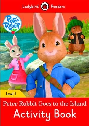 PETER RABBIT: GOES TO THE ISLAND. ACTIVITY BOOK (LADYBIRD) | 9780241254240 | TEAM LADYBIRD READERS
