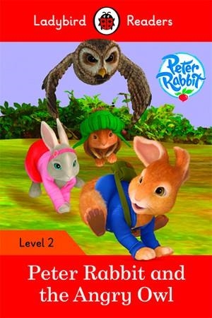 PETER RABBIT: THE ANGRY OWL (LADYBIRD) | 9780241283691 | TEAM LADYBIRD READERS