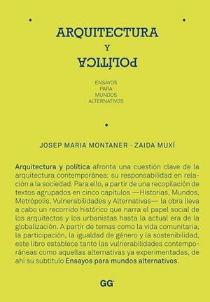 ARQUITECTURA Y POLÍTICA | 9788425224379 | MUXI, ZAIDA / MONTANER, JOSEP MARIA