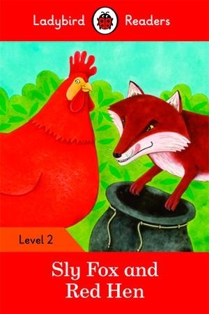 SLY FOX AND RED HEN (LADYBIRD) | 9780241254431 | TEAM LADYBIRD READERS