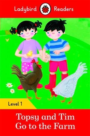 TOPSY AND TIM: GO TO THE FARM (LADYBIRD) | 9780241283554 | TEAM LADYBIRD READERS