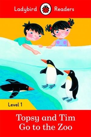 TOPSY AND TIM: GO TO THE ZOO (LADYBIRD) | 9780241254141 | TEAM LADYBIRD READERS