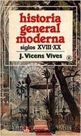 HISTORIA GENERAL MODERNA 2 | 9788431619855 | VICENS I VIVES, JAUME