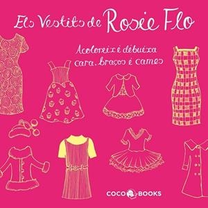 VESTITS DE ROSIE FLO, ELS | 9788493994440 | STREETEN, ROZ