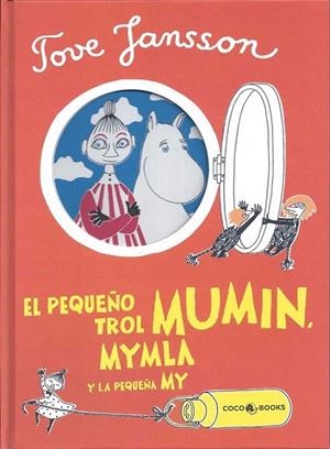 PEQUEÑO TROL MUMIN, MYMLA Y LA PEQUEÑA MY, EL | 9788494276637 | JANSSON, TOVE