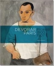 DEVORAR PARÍS. PICASSO 1900-1907 | 9788415042051 | MCCULLY, MARILYN