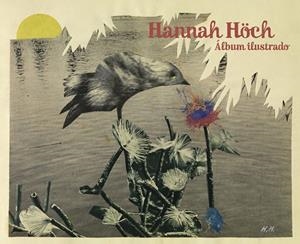 ALBUM ILUSTRADO | 9788425224614 | HÖCH, HANNAH