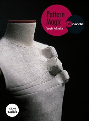 PATTERN MAGIC | 9788425224386 | NAKAMICHI, TOMOKO