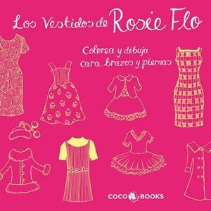 VESTIDOS DE ROSIE FLO, LOS | 9788493994433 | STREETEN, ROZ