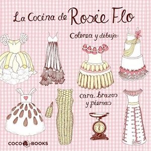 COCINA DE ROSIE FLO, LA | 9788493994495 | STREETEN, ROZ