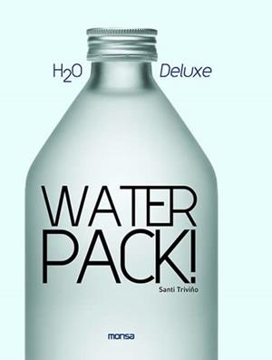 WATER PACK! | 9788496823563 | TRIVIÑO, SANTI