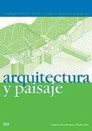 ARQUITECTURA Y PAISAJE | 9788425218378 | STEENBERGEN, CLEMENS/REH, WOUTER